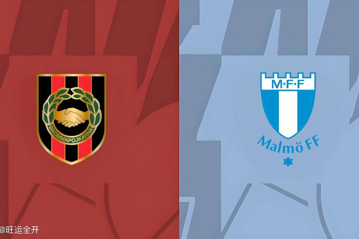 今日两场赛事推荐，瑞典超：布鲁马波卡纳vs马尔默+代格福什vs北雪平